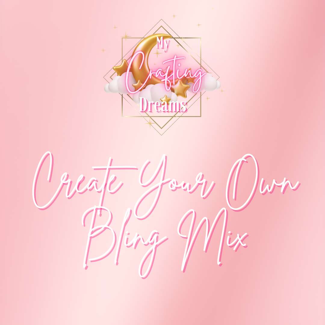 Create Your Own Bling Mix (Please READ the description before ordering)rresl