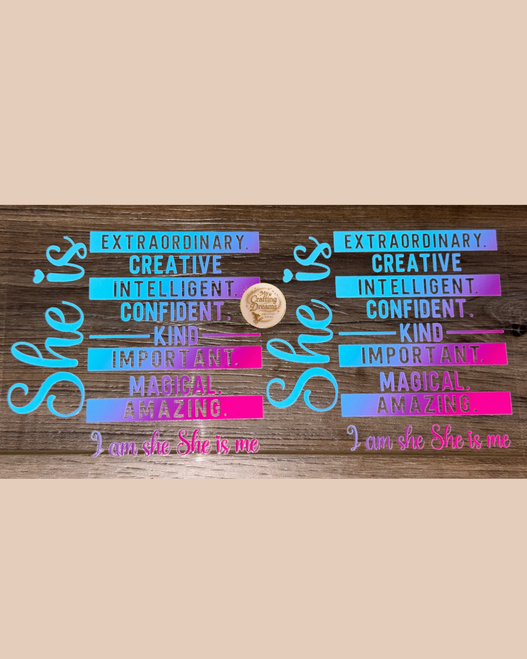 💕✨ She Is Collection – Inspirational UV DTF Wraps Buy 8 Get 2 Free Mix & Match