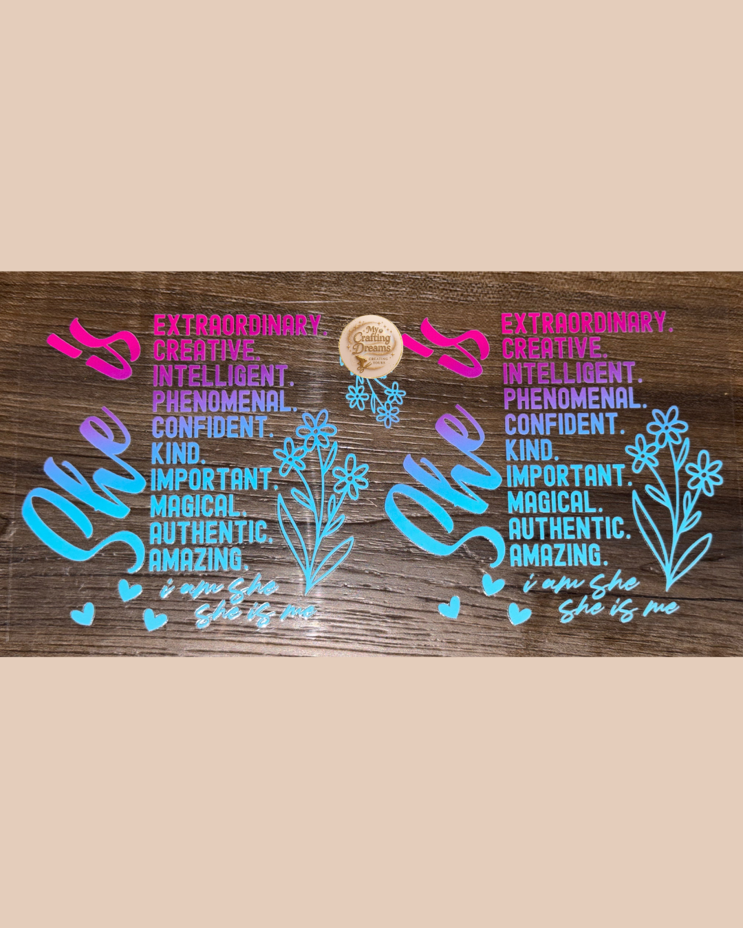 💕✨ She Is Collection – Inspirational UV DTF Wraps Buy 8 Get 2 Free Mix & Match