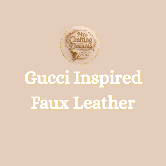 Gucci Inspired Faux Leather Sheets